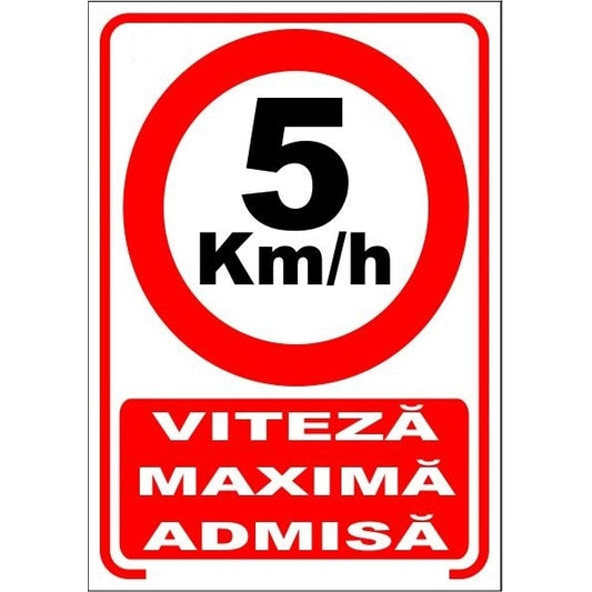 Indicator viteza maxima admisa 5km/h, PVC 3mm, 20x30 cm
