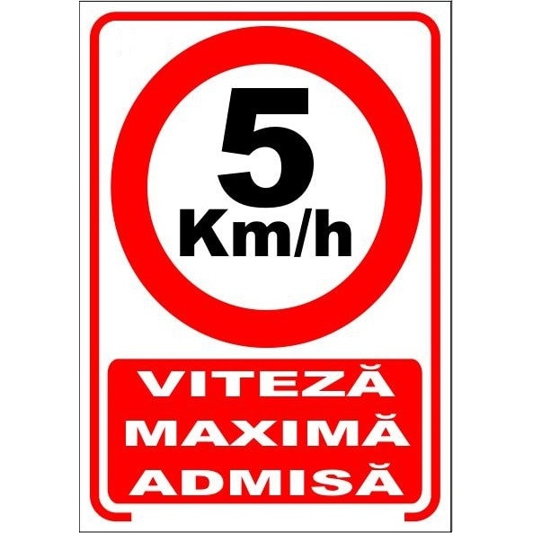 Indicator viteza maxima admisa 5km/h, PVC 3mm, 20x30 cm